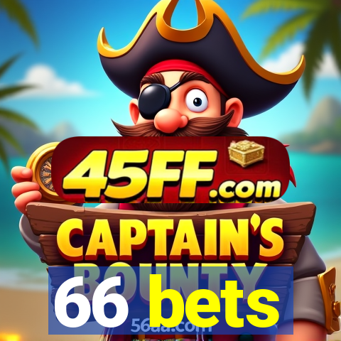 66 bets